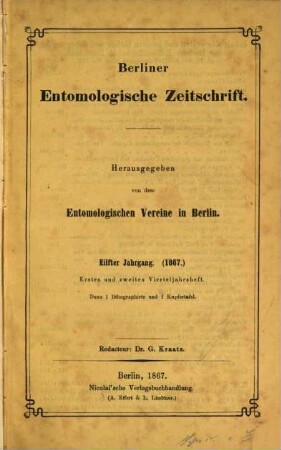 Berliner entomologische Zeitschrift. 11. 1867