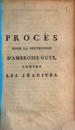 Procès pour la succession d'Ambroise Guys contre le Jésuites