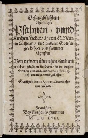 Gesangbüchlein Christlicher Psalmen/ unnd Kirchenlieder