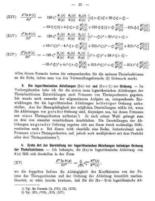 5. Die logarithmischen Ableitungen (2n)-ter und (2n+1)-ter Ordnung.