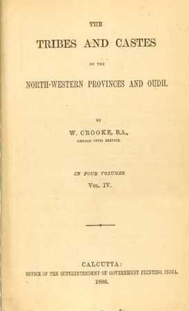 Vol. 4: The tribes and castes of the North-Western Provinces and Oudh