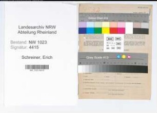 Entnazifizierung Erich Schreiner , geb. 21.03.1908 (Wachtmeister)