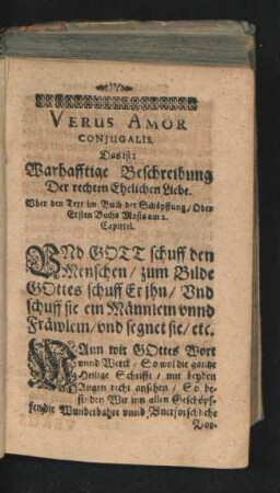 Warhafftige Beschreibung/ Der rechten Ehelichen Liebe.
