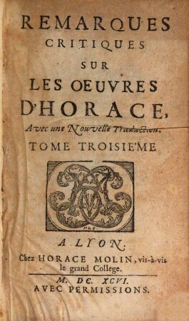 Remarques critiques sur les oeuvres d'Horace : avec une nouvelle traduction. 3