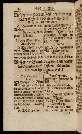 80-109, Vesper am Sambstag vor dem sechsten Sonntag nach Ostern; Vesper am Sechsten Sonntag nach Ostern; Am Vor-Abend desz heiligen Pfingst-Fests; Vesper an dem Ersten Sonntag nach Pfingsten; Vesper am Zweyten Sonntag nach Pfingsten; Vesper am Vierten Sambstag im Monat September; Vesper am Vierten Sambstag im Monat October; Folgen die übrige Sonntäg