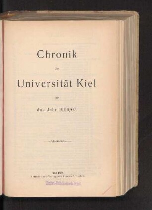 1906/07: Chronik der Universität Kiel für das Jahr 1906/07