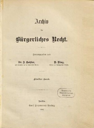 Archiv für bürgerliches Recht. 5. 1891
