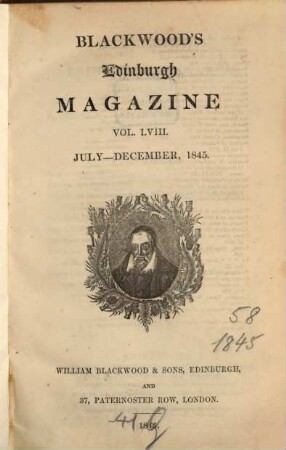 Blackwood's Edinburgh magazine. 58, 58. 1845