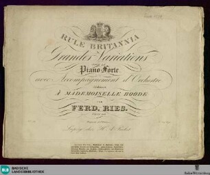 Rule Britannia : Grandes Variations pour le Piano-Forte avec Accompagnement d'Orchestre; oeuv. 116
