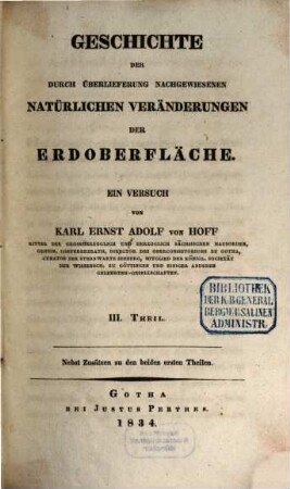 Geschichte der durch Überlieferung nachgewiesenen natürlichen Veränderungen der Erdoberfläche : ein Versuch. 3, [Die übrigen das trockne Land und die Inseln treffenden Veränderungen] : nebst Zusätzen zu den beiden ersten Theilen