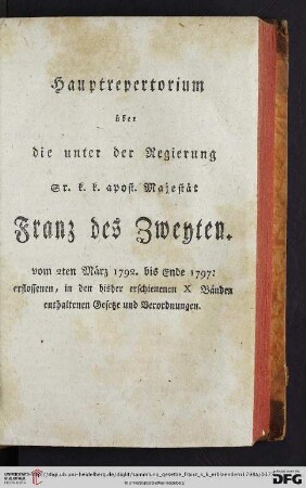 Hauptrepertorium über die unter der Regierung Sr. k.k. apost. Majestät Franz des Zweyten
