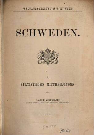 Schweden : Weltausstellung 1873 in Wien. 1