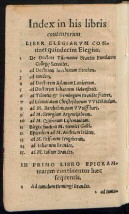In Primo Libro Epigrammatum continentur haec sequentia.