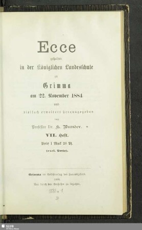 7.1884: Ecce : gehalten in der Königlichen Landesschule Grimma in den Jahren ...