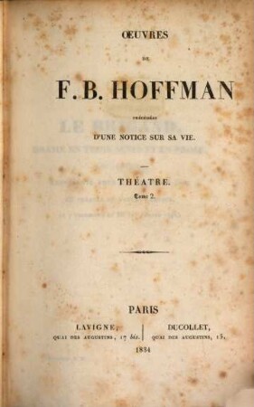 Oeuvres : précédées d'une notice sur sa vie, 2. Théatre. - 1834
