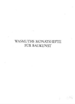 13.1929: Wasmuths Monatshefte für Baukunst und Städtebau