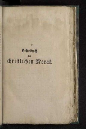 Lehrbuch der christlichen Moral.
