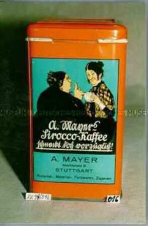 Blechdose für "A. Mayers Sirocco-Kaffee schmeckt doch vorzüglich!"