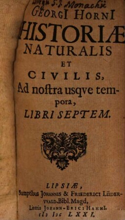 Georgii Hornii Historiae naturalis et civilis, ad nostra usque tempora, libri septem : Libri 7