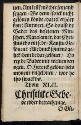 Thom XLII. Christlike Gebede edder betrachtinge.