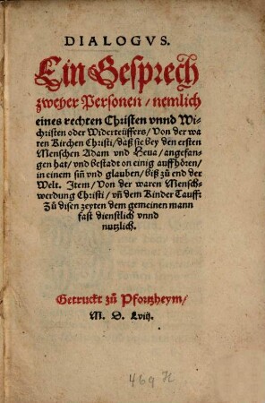 Dialogus : Ein Gesprech zweyer Personen ... von der waren Kirchen Christi