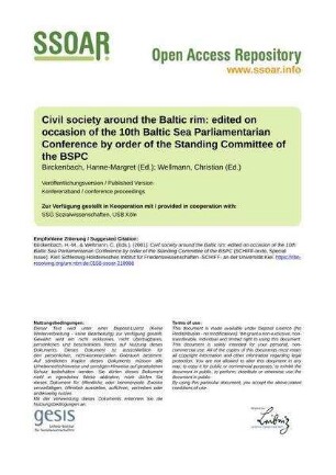 Civil society around the Baltic rim: edited on occasion of the 10th Baltic Sea Parliamentarian Conference by order of the Standing Committee of the BSPC