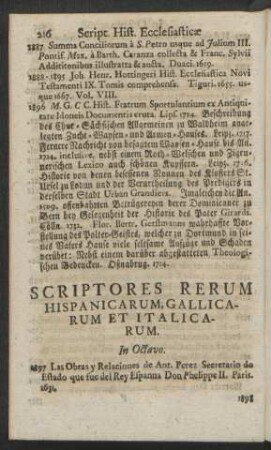 Scriptores Rerum Hispanicarum, Gallicarum Et Italicarum. In Octavo