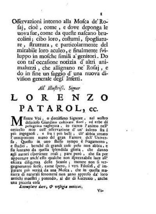 I. Osservazioni intorno alla Mosca de' Rosai, e d'altri Insetti, che annidano ne' medesimi
