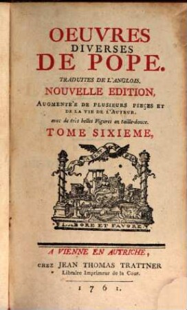 Oeuvres Diverses De Pope : Traduites De L'Anglois. 6, Lettres DE M. Pope, Et De Divers De Ses Amis