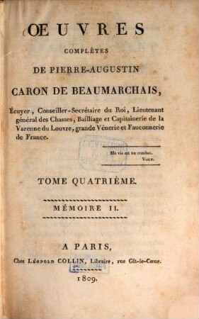 Oeuvres complètes de Pierre-Augustin Caron de Beaumarchais. Tome Quatrième, Mémoire, II