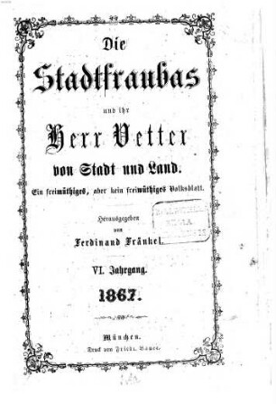 Stadtfraubas. 6, 6. 1867