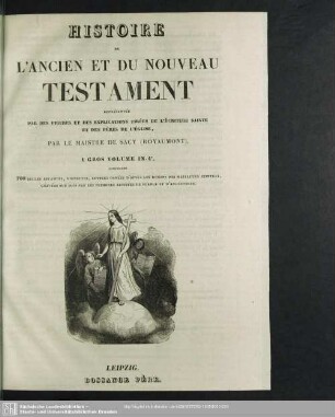 Histoire de L'Ancien Et Du Nouveau Testament
