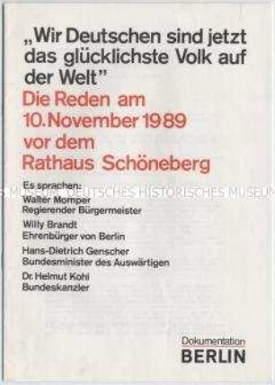 Sonderdruck mit dem Wortlaut der Reden am 10. November 1989 zum Mauerfall