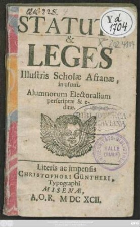 Statuta & Leges Illustris Scholae Afranae, in usum Alumnorum Electoralium perscriptae & editae