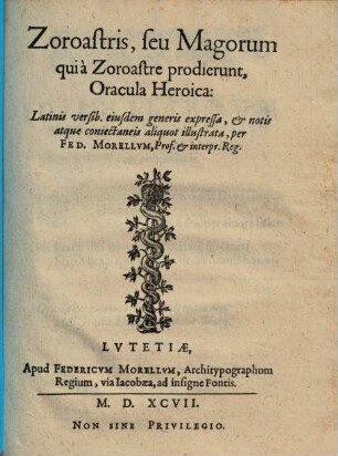 Zoroastris seu Magorum qui a Zoroastre prodierunt oracula