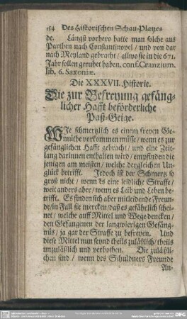 Die XXXVII. Historie. Die zur Befreyung gefänglicher Hafft beförderliche Paß-Geige