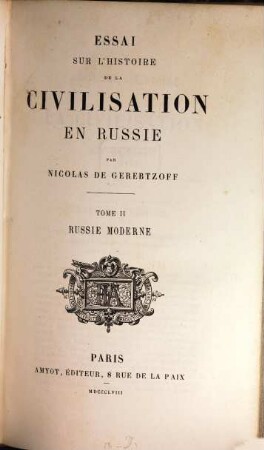 Essai sur l'histoire de la civilisation en Russie, 2. Russie moderne
