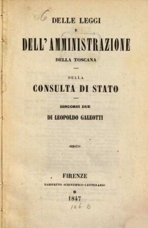 Delle leggi e dell' amministrazione della Toscana