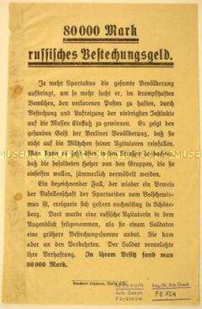 Gegen Bolschewismus und Spartakus-Agitation in Berlin gerichtetes Aufklärungsflugblatt über Festnahmen in flagranti bei Bestechungsversuch an Soldaten