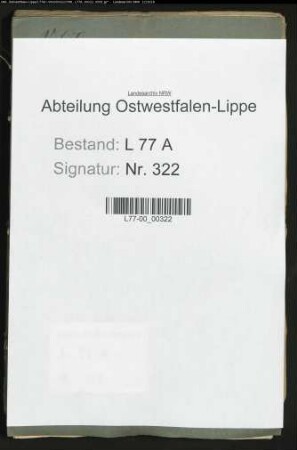Anstellung der Unterbedienten beim Amt Schötmar (Bauerrichter, Amtsbote, Untervogt, Grenzschütz, Polizeidiener, Amtsdiener, Amtspedell, Gefangenenwärter, Amtsexekutor, Bd. 1
