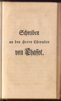Schreiben an den Herrn Chevalier von Chassot