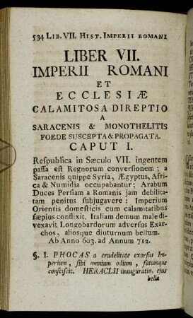 Liber VII. Imperii Romani et Ecclesiæ Calamitosa Direptio a Saracenis & Monothelitis Foede Suscepta & Propagata.