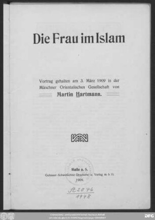 Die Frau im Islam : Vortrag gehalten am 3. März 1909 in der Münchner Orientalischen Gesellschaft