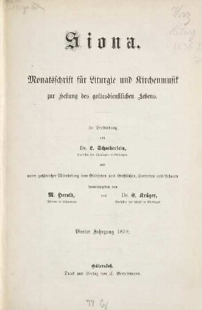 Siona : Monatsschrift für Liturgie und Kirchenmusik zur Hebung des gottesdienstlichen Lebens. 4, 4. 1879