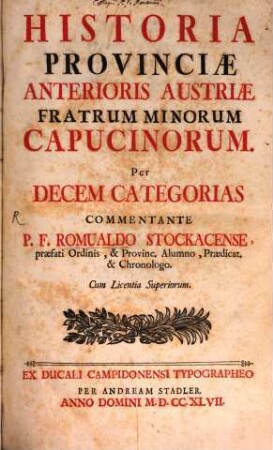 Historia Provinciæ Anterioris Austriæ Fratrum Minorum Capucinorum