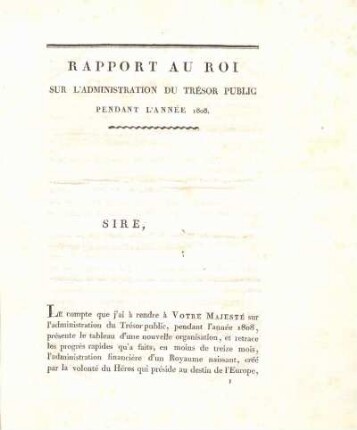 Rapport au Roi sur l'administration du trésor public pendant l'année 1808.