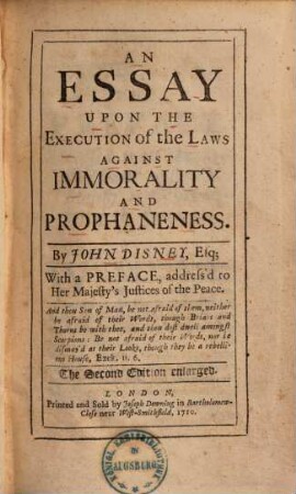 An Essay upon the Execution of the Laws against immorality and prophaneness