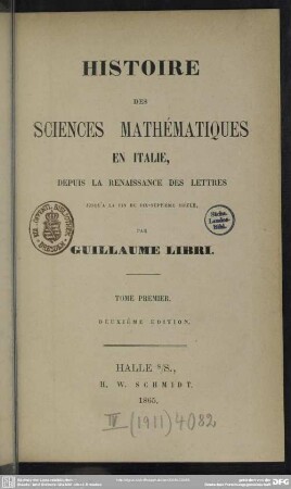 1: Histoire des sciences mathématiques en Italie depuis la renaissance des lettres jusqu'à la fin du XVIIe Siècle