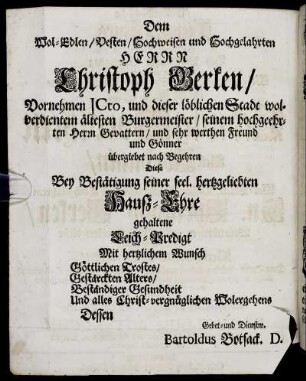 Dem Wol-Edlen, Vesten, Hochweisen und Hochgelahrten Herrn Christoph Gerken [...]