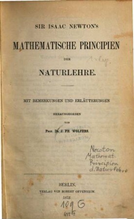 Sir Isaac Newton's mathematische Principien der Naturlehre